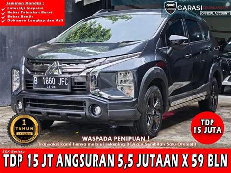 TDP 15 Jt MITSUBISHI XPANDER CROSS ROCKFORD AT 2021 Mobil Bekas