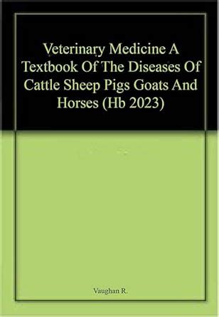 Amazon In Buy Veterinary Medicine A Textbook Of The Diseases Of Cattle