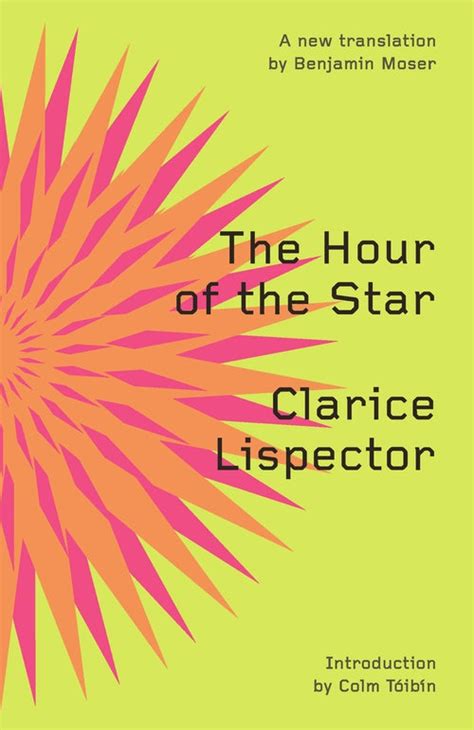 Lispector Hour Of The Star - The Hour of the Star by Clarice Lispector – other books