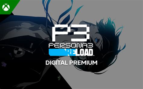 Persona Reload Digital Premium Edition Xbox One E Xbox Series X S