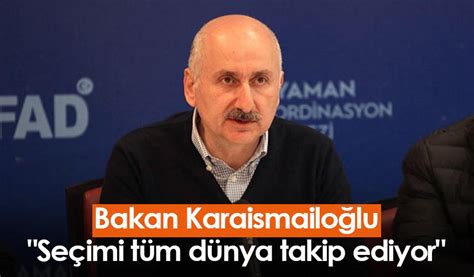 Bakan Karaismailoğlu Trabzon da konuştu Seçimi tüm dünya takip ediyor