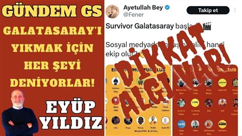 GALATASARAY I KARIŞTIRMAK İSTİYORLAR AYETTULLAH FENER TROL HESABI VE