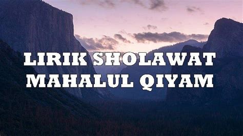 Lirik Sholawat Mahalul Qiyam Ya Habib Salam Alayka Shalawatullah