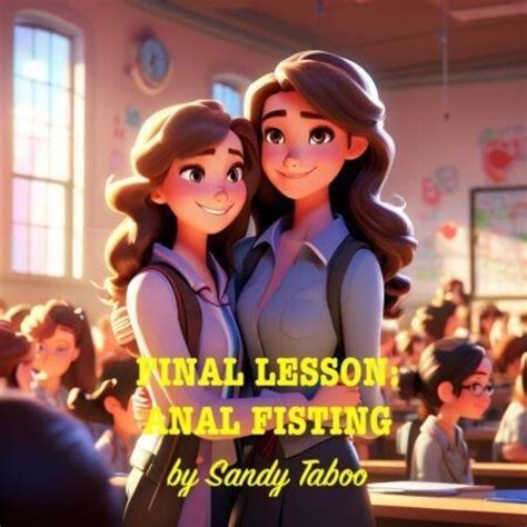 A Final Lesson Anal Fisting De Sandy Taboo EPub Ebooks Decitre