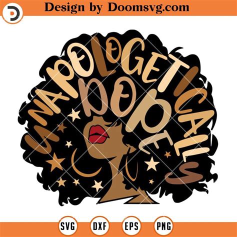 Unapologetically Dope Black Girl Svg Afro Woman Svg Doomsvg