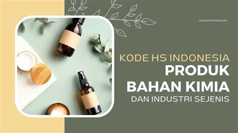 HS Code Produk Bahan Kimia Industri Sejenis