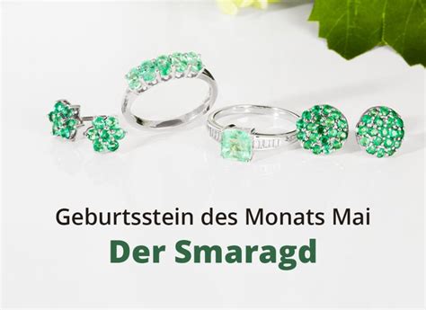 Entdecken Sie Den Glanz Des Smaragds Der Geburtsstein Des Monats Mai