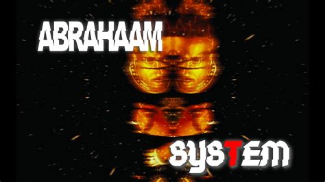 ABRAHAAM - SYSTEM (Official Video) - YouTube