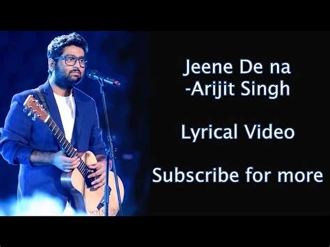 Jeene De Na Arijit Singh Slowed Reverb Song Lofi Song Official