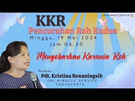 Ibadah Pentakosta Minggu Wib Mei Gbi Karangalit