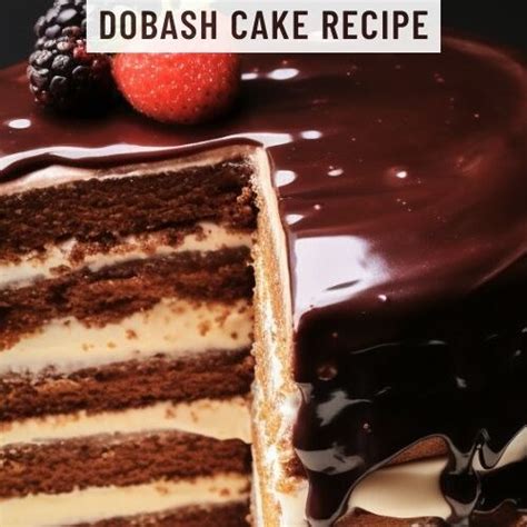 Dobash Cake Recipe Easy Kitchen Guide