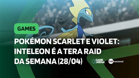 Pok Mon Scarlet E Violet Inteleon A Tera Raid Da Semana