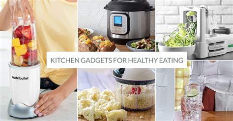 My Top 5 Kitchen Gadgets For Healthy Eating