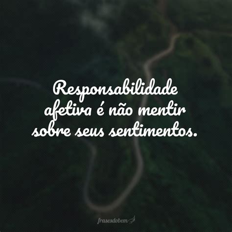 50 frases de responsabilidade pra ser mais comprometido suas ações