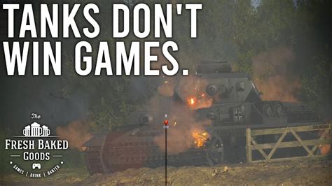 Hell Let Loose Tanks Don T Win Games YouTube