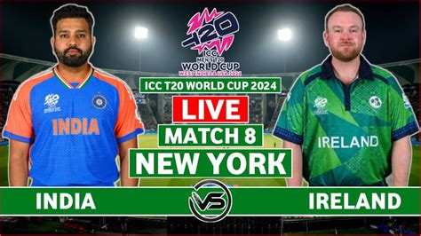 Icc T20 World Cup Live India Vs Ireland Live Scores And Commentary Ind Vs Ire Live Hindi