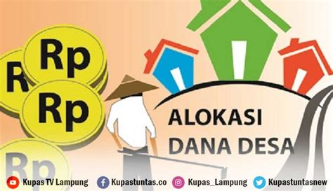 Kupas Tuntas Lampung Terima Rp2 23 Triliun Dana Desa Program Kerja