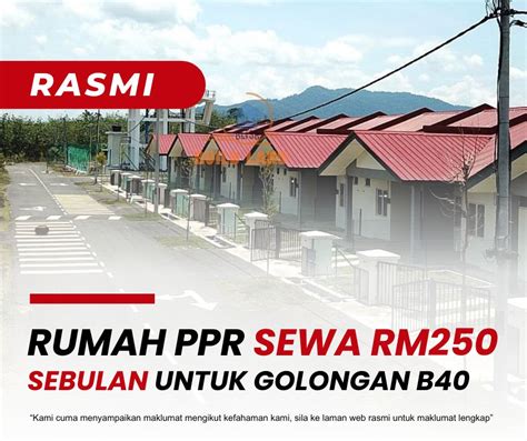 Rumah Ppr Dengan Sewa Rm Sebulan Untuk Golongan B Berikut Cara