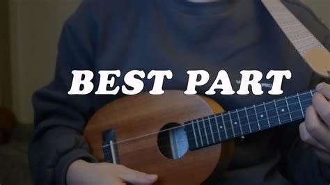 Daniel Caesar Best Part Ukulele Cover Youtube