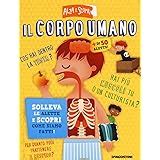 Amazon It Il Corpo Umano Ediz Illustrata Stowell Louie Leake