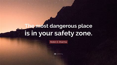Dangerous Place Quotes