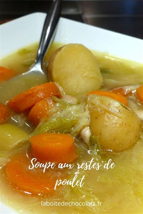 Soupe Paysanne Aux Restes De Poulet La Boite De Chocolats Restes De