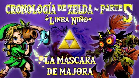 La Nueva Cronolog A De Zelda Maestra Parte Majora S Mask L Nea