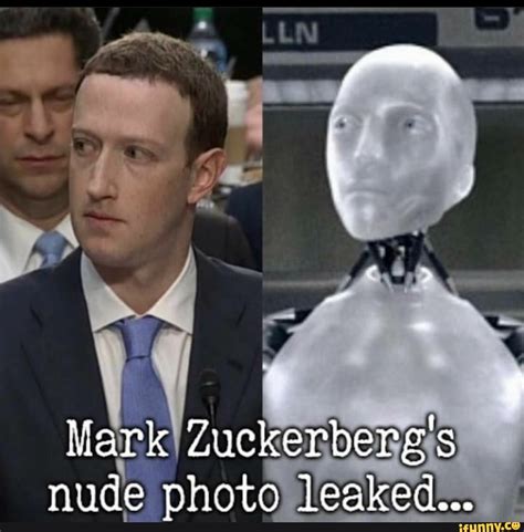 Mark Zuckerberg S Nude Photo Leaked IFunny