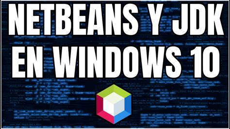 Netbeans Lts Sdkdescargar E Instalar En Windows