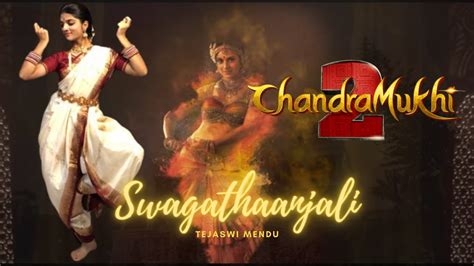 Chandramukhi Swagathaanjali Raghava Kangana Ranaut M M