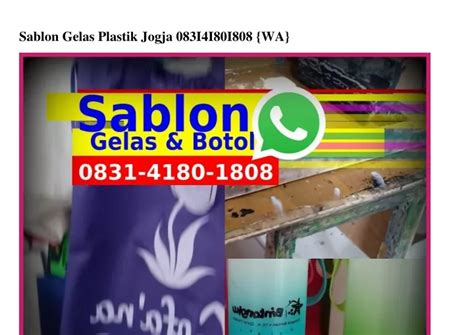 PPT Sablon Gelas Plastik Jogja ౦8Зlㄐl8౦l8౦8 WhatsApp PowerPoint