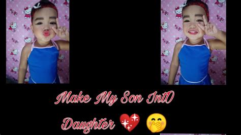 Make My Son Into Daughter 🥰😂 Youtube