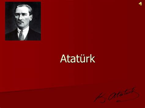 PPT Atatürk PowerPoint Presentation free download ID 4779103