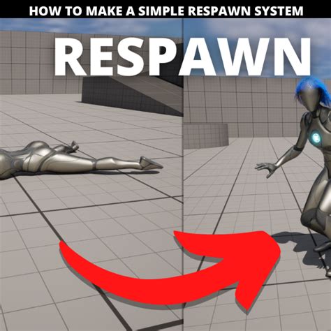 How To Make A Simple Respawn System In Unreal Engine 5 Community Tutorial