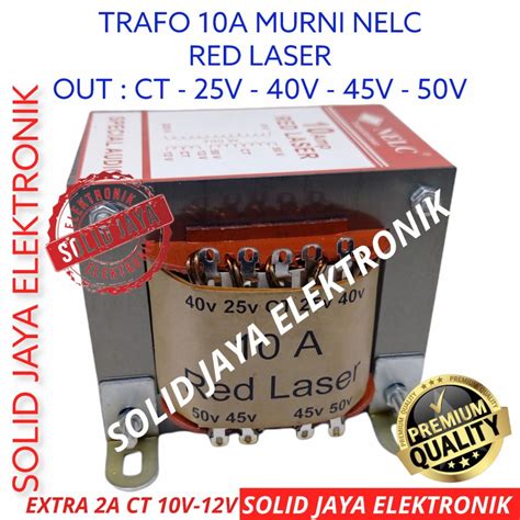 Jual TRAVO TRAFO 10A MURNI BESAR RED LASER NELC CT 25V 40V 45V 50V 10 A