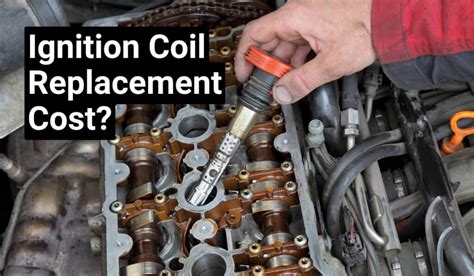how much does it cost to replace engine coils
