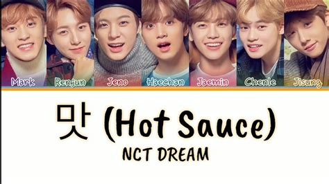 Nct Dream Hot Sauce 맛 Lyrics Color Codedhanromeng Youtube