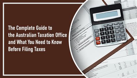 The Complete Guide To The Australian Taxation Office And What You Need