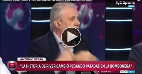 Alejandro Fabbri Boca Y River Han Afanado Partidos En Toda La