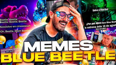 Los Memes De Blue Beetle De Agosto Solo En Cines Su Origen Y Os