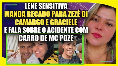 Lene Sensitiva Manda Recado Para Zez Di Camargo E Graciele Lacerda E