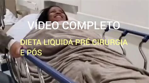 MINHA DIETA LIQUIDA PRÉ CIRURGIA E PÓS BARIATRICA YouTube