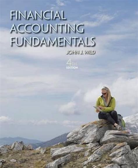 Financial Accounting Fundamentals With Connect Access Card John J Wild