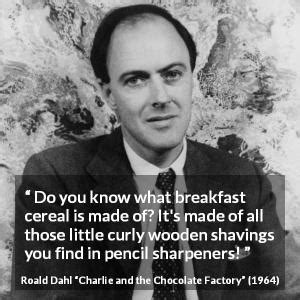 Charlie and the Chocolate Factory quotes by Roald Dahl - Kwize