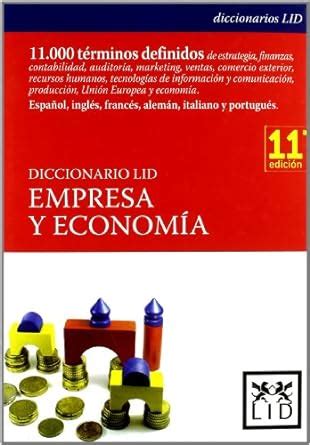 Diccionario Lid De Empresa Y Econom A Diccionarios Lid Spanish