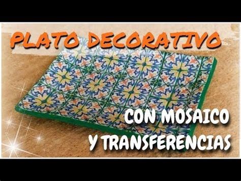 Plato Decorativo Con Mosaico De Goma Y Eva Y Transferencias Paso A