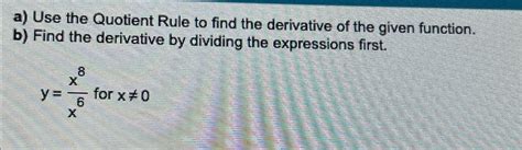 Solved a) ﻿Use the Quotient Rule to find the derivative of | Chegg.com