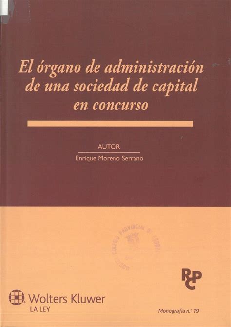 A El Organo De Administracion De Una Sociedad De Capital En