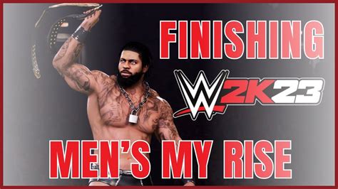 FINISHIG WWE 2K23 MEN S MYRISE WWE 2K24 WAITING ROOM YouTube