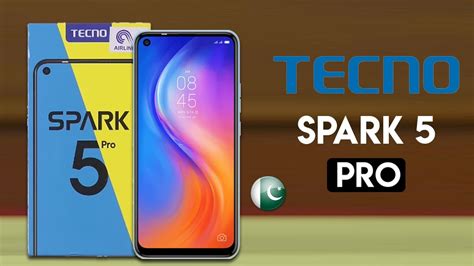 Tecno Spark Pro Price In Pakistan And Review Punch Hole Display